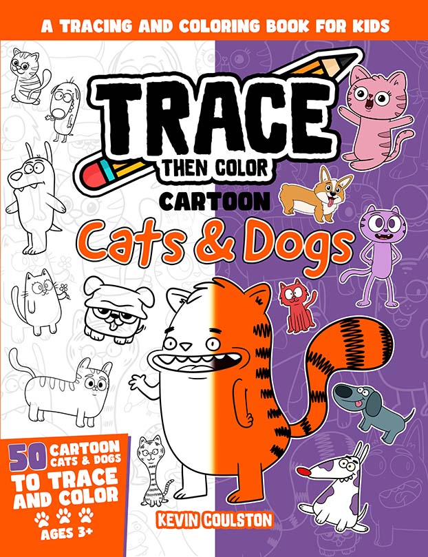 Cover of Trace Then Color: Cartoon Cats & Dogs