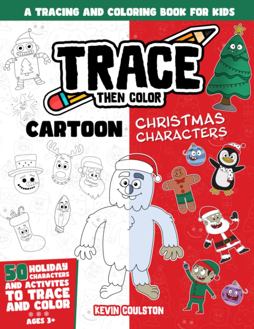 Cover of Trace Then Color: Cartoon Christmas Characters