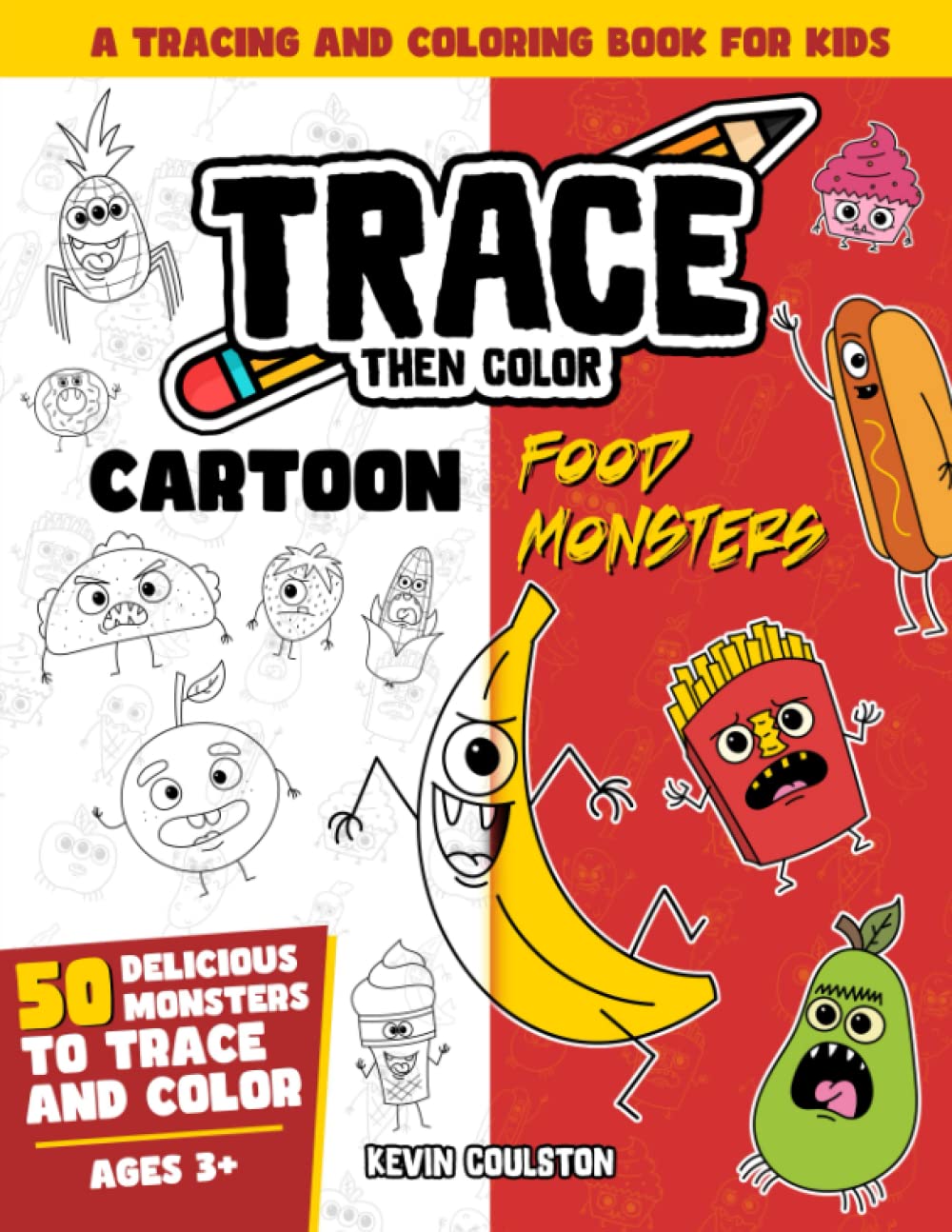 Cover of Trace Then Color: Cartoon Food Monsters