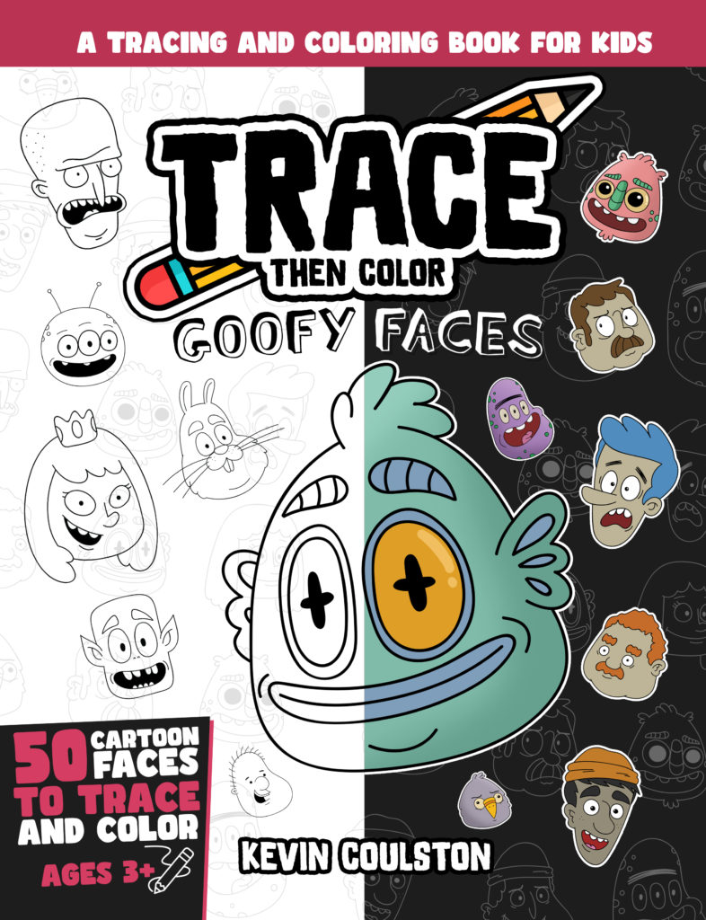 Cover of Trace Then Color: Goofy Faces